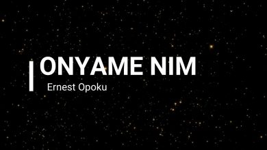 Ernest Opoku – Onyame Nim