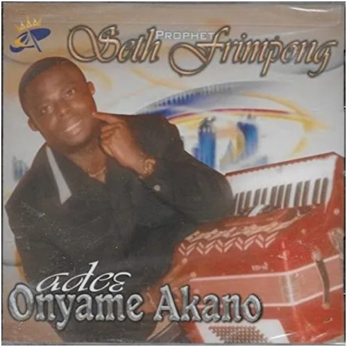 Prophet Seth Frimpong – Adea Onyame Aka No