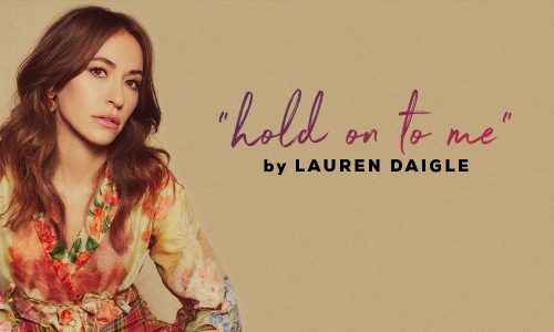 Lauren Daigle - Hold On To Me Lyrics