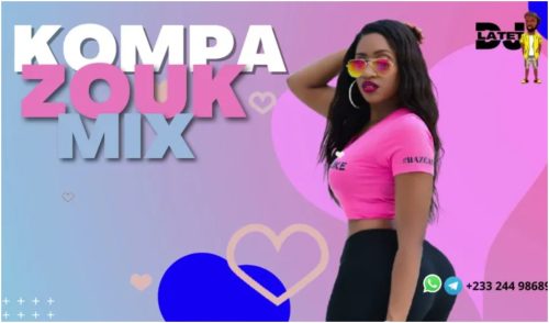 DJ Latet – Kompa Zouk (Love) Mix 2021/2022