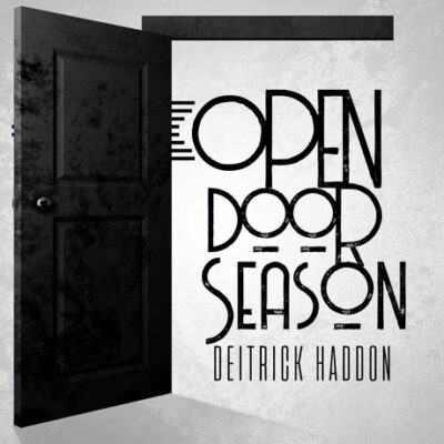 Deitrick Haddon – Open Door Season Lyrics